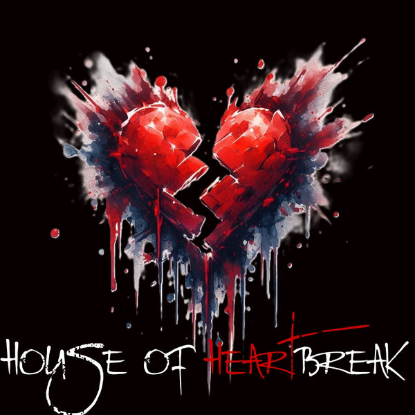 House of Heartbreak